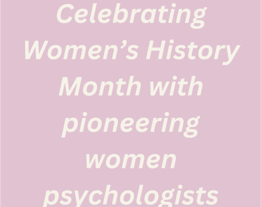 Which Women Changed the Field of Psychology?